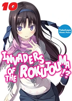 Invaders of the Rokujouma!? - Vol. 10 [eBook]