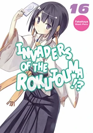 Invaders of the Rokujouma!? - Vol. 16 [eBook]