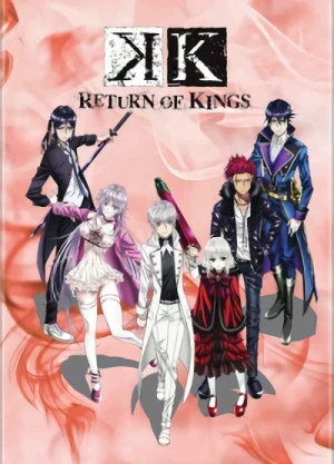 K: Return of Kings