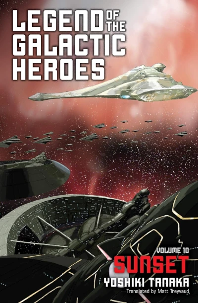 Legend of the Galactic Heroes - Vol. 10 [eBook]