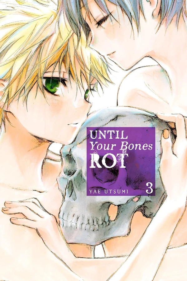 Until Your Bones Rot - Vol. 03 [eBook]