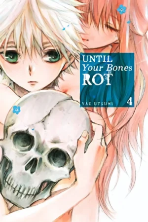 Until Your Bones Rot - Vol. 04 [eBook]