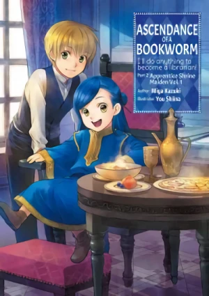 Ascendance of a Bookworm: I’ll do Anything to Become a Librarian: Part 2 - Apprentice Shrine Maiden - Vol. 01
