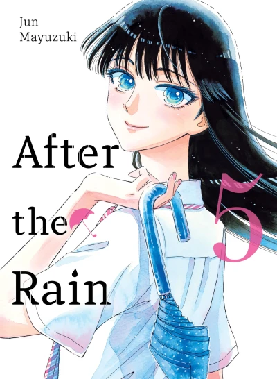 After the Rain - Vol. 05: Omnibus Edition (Vol.09+10)