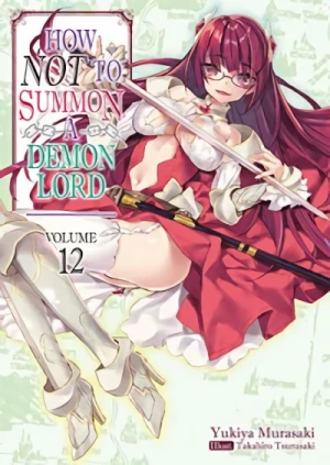 How NOT to Summon a Demon Lord - Vol. 12 [eBook]