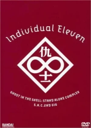 Ghost in the Shell: Stand Alone Complex 2nd GIG - Individual Eleven