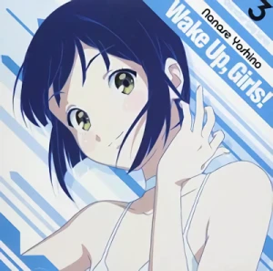 Wake Up Girls! - Character Song Series: Vol.03 - Yoshino Nanase