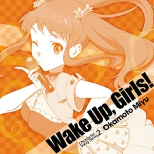 Wake Up Girls! - Character Song Series: Vol.02 - Miyu Okamoto