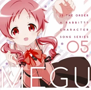 Is the Order a Rabbit? - Character Song: Vol Series: Vol.05 - Megu