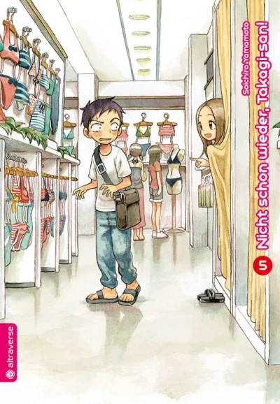 Nicht schon wieder, Takagi-san! - Bd. 05