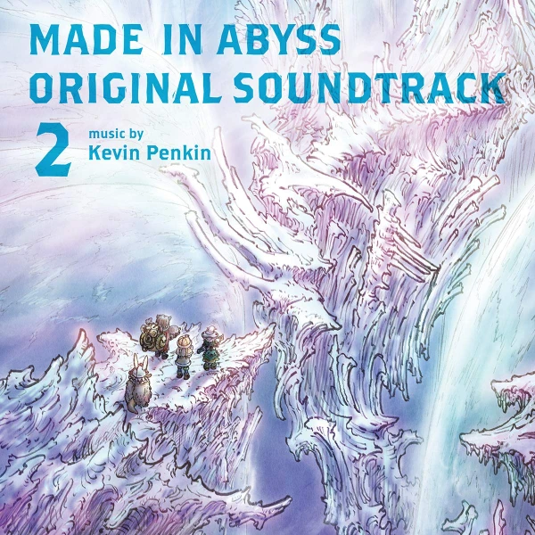 Made in Abyss - Original Soundtrack: Vol.2