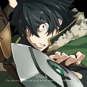 The Rising of the Shield Hero - OST: "Dusk"