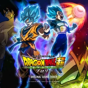 Dragonball Super: Broly - OST
