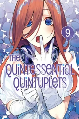 The Quintessential Quintuplets - Vol. 09 [eBook]