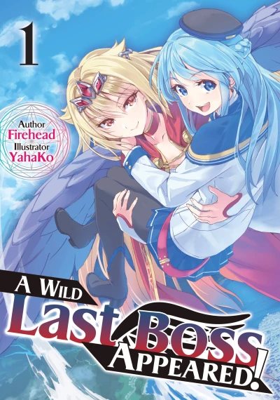 A Wild Last Boss Appeared! - Vol. 01 [eBook]