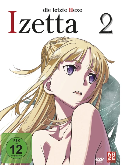 Izetta, die letzte Hexe - Vol. 2/2