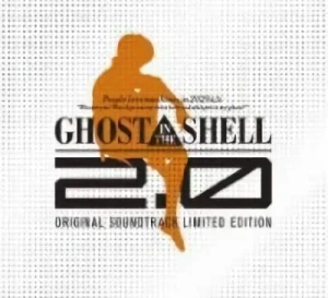 Ghost in the Shell 2.0 - Original Soundtrack (SHM-CD+Blu-ray)