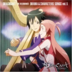 Dragonaut ~The Resonance~ - Drama & Character Songs: Vol.05