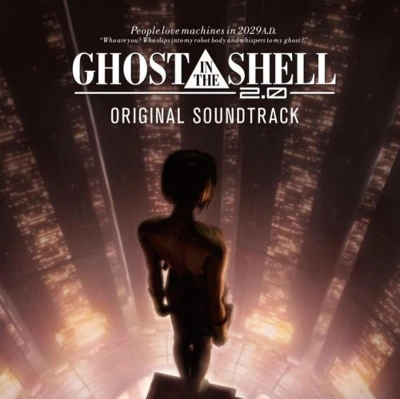 Ghost in the Shell 2.0 - Original Soundtrack