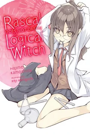 Rascal Does Not Dream of Bunny Girl-Senpai - Vol. 03: Rascal Does Not Dream of Logical Witch [eBook]