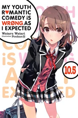 My Youth Romantic Comedy Is Wrong, As I Expected - Vol. 10.5 [eBook]
