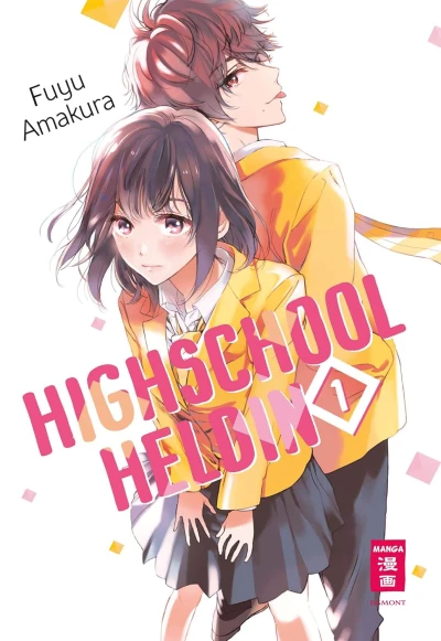 Highschool-Heldin - Bd. 01