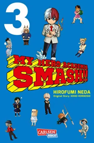 My Hero Academia Smash!! - Bd. 03 [eBook]