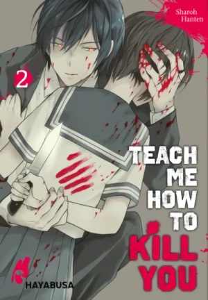 Teach Me How to Kill You - Bd. 02