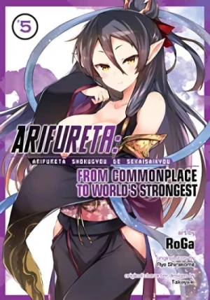 Arifureta: From Commonplace to World’s Strongest - Vol. 05