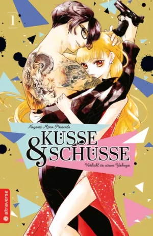 Küsse & Schüsse: Verliebt in einen Yakuza - Bd. 01