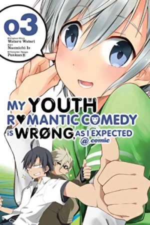 My Youth Romantic Comedy Is Wrong, as I Expected @comic - Vol. 03 [eBook]