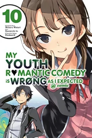 My Youth Romantic Comedy Is Wrong, as I Expected @comic - Vol. 10 [eBook]