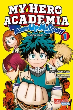 My Hero Academia: Team Up Mission - Bd. 01 [eBook]