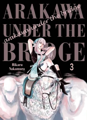 Arakawa Under the Bridge - Vol. 03