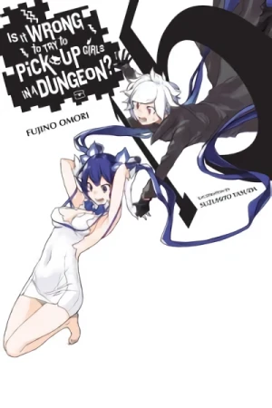 Is It Wrong to Try to Pick Up Girls in a Dungeon? - Vol. 15