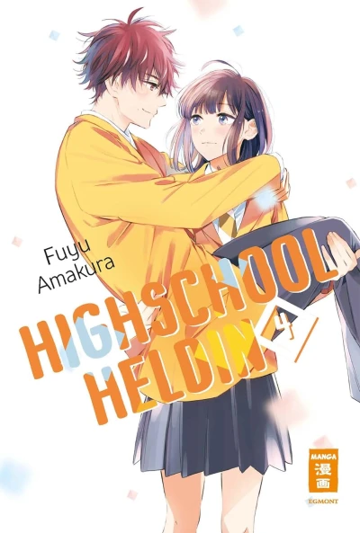 Highschool-Heldin - Bd. 04