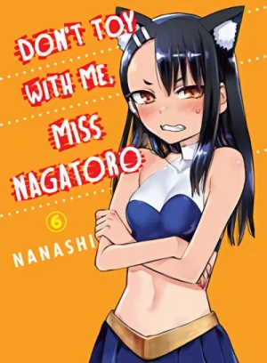Don’t Toy With Me, Miss Nagatoro - Vol. 06 [eBook]