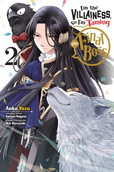 I’m the Villainess, So I’m Taming the Final Boss - Vol. 02