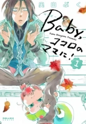 Manga: Baby, Kokoro no Mama ni!