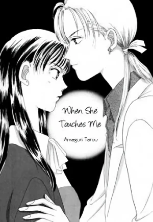 Manga: When She Touches Me