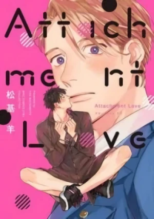 Manga: Attachment Love