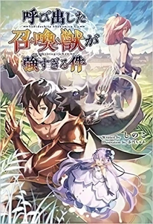 Manga: Yobidashita Shoukanjuu ga Tsuyosugiru Ken