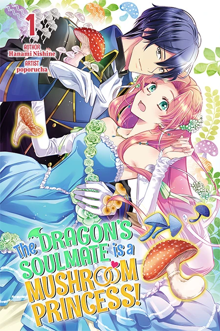 Manga: The Dragon’s Soulmate Is a Mushroom Princess!