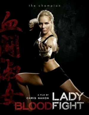 Film: Lady Bloodfight: Fight for Your Life