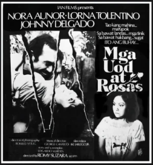 Film: Mga Uod at Rosas