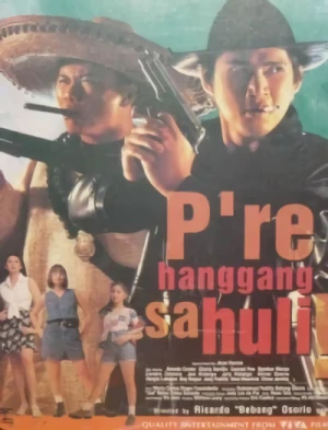 Film: P’re Hanggang Sa Huli