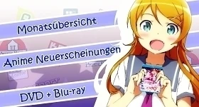 News: Monatsübersicht April: Neue Anime-DVDs & -Blu-rays im deutschen Raum