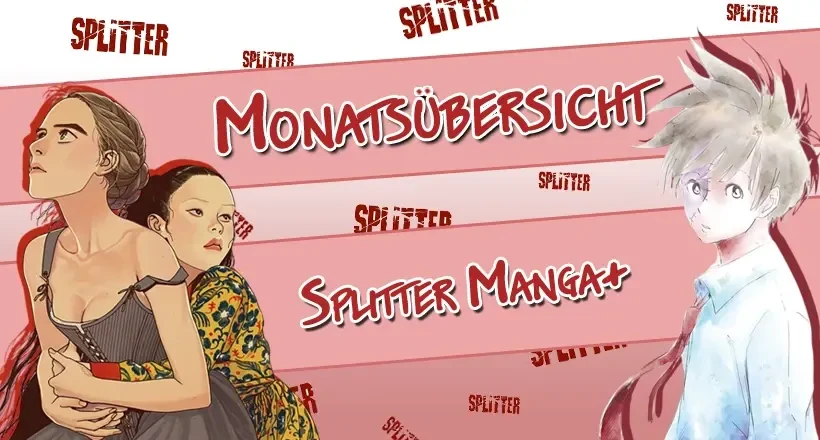 News: Splitter Manga+: Monatsübersicht Februar 2026 & Terminverschiebungen News: Splitter Manga+: Monatsübersicht Februar 2026 & Terminverschiebungen