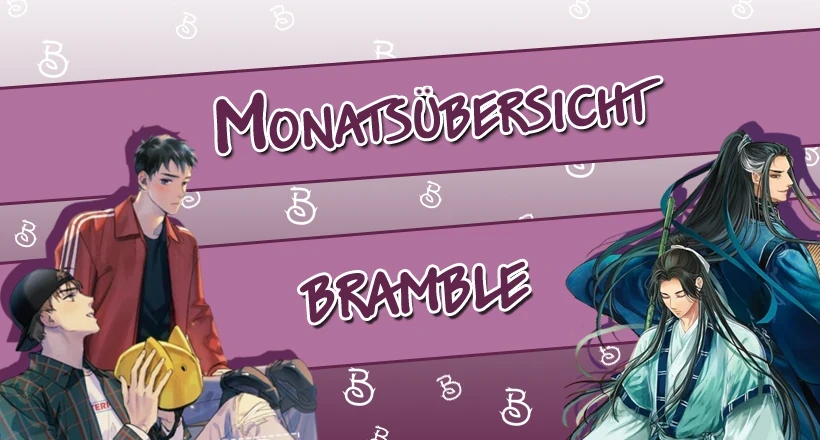 News: Bramble: Monatsübersicht Mai 2026