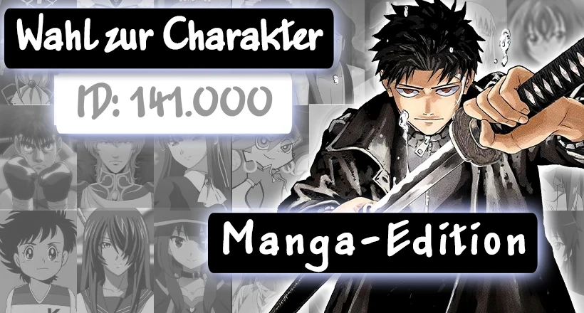 [Manga-Edition] Wer soll Charakter Nummer 141.000 werden?